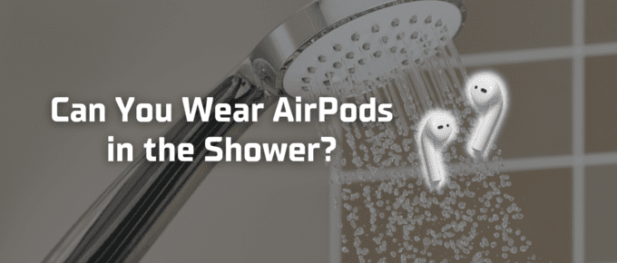 Can you wear AirPods in the shower featured image