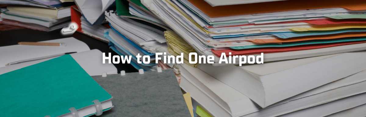 How to find one AirPod featured image