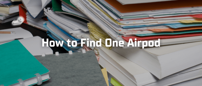 How to find one AirPod featured image