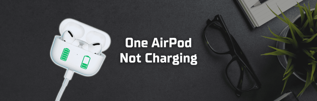 One AirPod not charging featured image