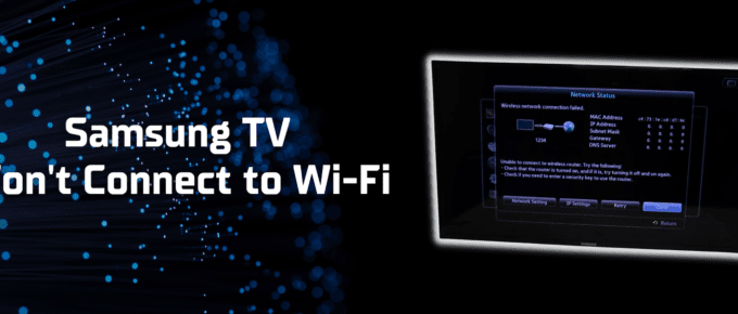 Samsung TV won't connect to Wi-Fi featured image
