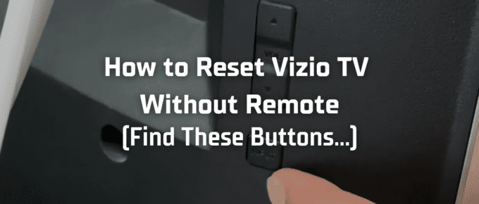 How to reset Vizio TV without remote featured image