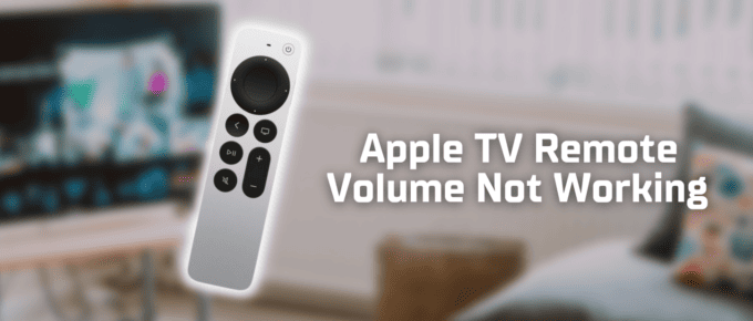 Apple TV remote volume not working featured image