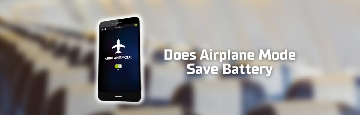 does airplane mode save battery - featured image